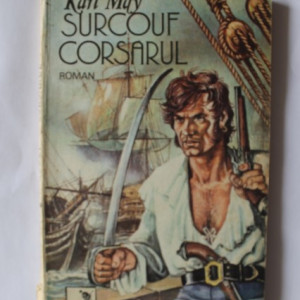 Karl May - Surcouf corsarul