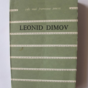 Leonid Dimov - Texte. Cele mai frumoase poezii
