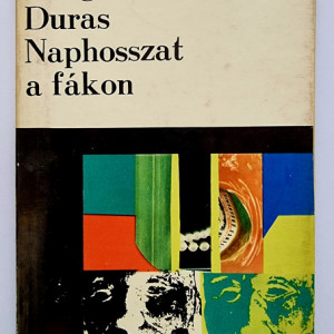 Marguerite Duras - Naphosszat a fakon (editie hardcover)