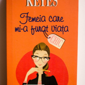 Marian Keyes - Femeia care mi-a furat viata