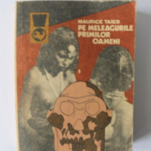 Maurice Taieb - Pe meleagurile primilor oameni