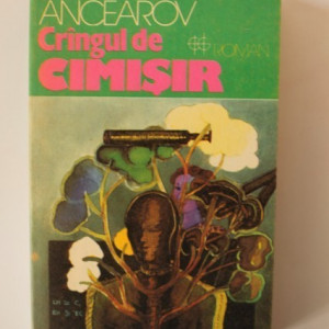 Mihail Ancearov - Crangul de cimisir