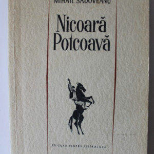 Mihail Sadoveanu - Nicoara Potcoava