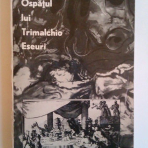 Mircea Vaida - Ospatul lui Trimalchio. Eseuri