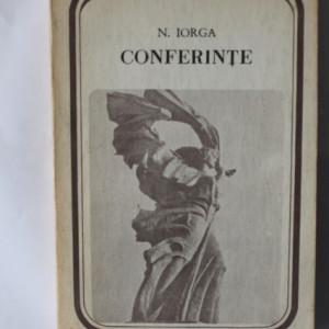 N. Iorga - Conferinte