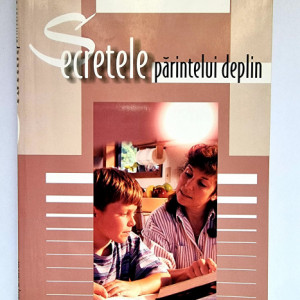 Nancy L. Van Pelt - Secretele parintelui deplin
