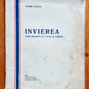 Ovidiu Hulea - Invierea. Poem dramatic in 3 acte, in versuri (editie interbelica)