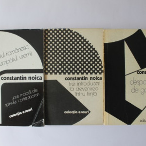 Pachet Constantin Noica - Spiritul romanesc in cumpatul vremii. Sase maladii ale spiritului contemporan. Trei introduceri la devenirea intru fiinta. Despartirea de Goethe (3 vol.)