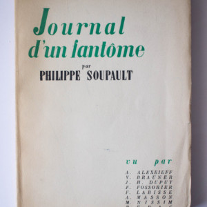 Philippe Soupault - Journal d`une fantome