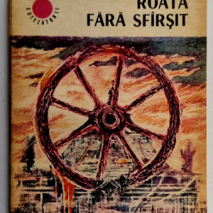Radu Selejan - Roata fara sfarsit