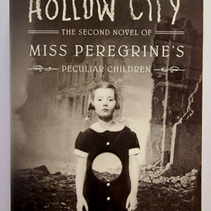 Ransom Riggs - Miss Peregrine`s Home for Peculiar Children. Hollow City