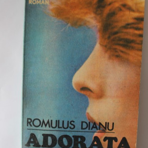 Romulus Dianu - Adorata