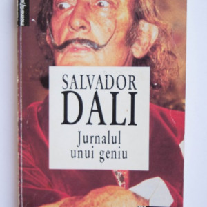 Salvador Dali - Jurnalul unui geniu