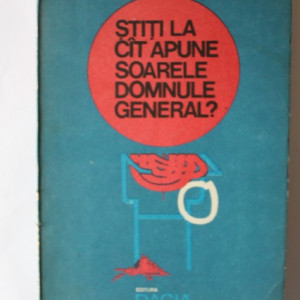 V. P. Borovicka - Stiti la cat apune soarele, domnule general?