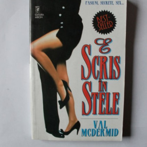 Val Mcdermid - E scris in stele