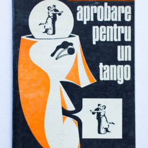 Viorel Cacoveanu - Aprobare pentru un tango