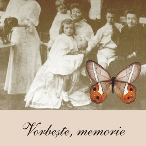 Vladimir Nabokov - Vorbeste, memorie (editie hardcover)
