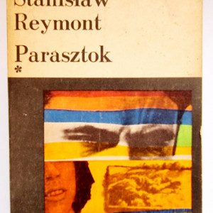 Wladyslaw Stanislaw Reymont - Parasztok (vol. I)