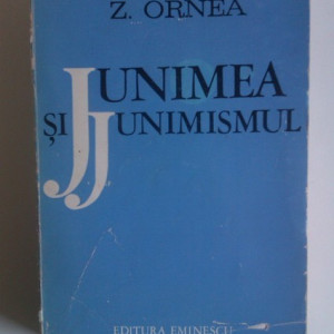 Z. Ornea - Junimea si junimismul (cu autograf)
