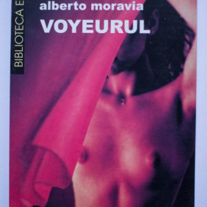 Alberto Moravia - Voyeurul