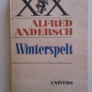 Alfred Andersch - Winterspelt