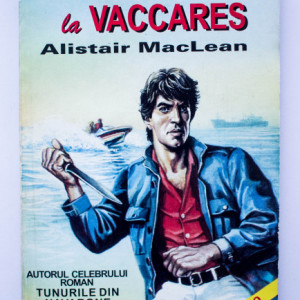 Alistair MacLean - Urmarire la Vaccares (Caravana la Vaccares)