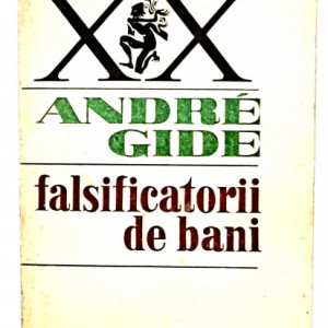Andre Gide - Falsificatorii de bani