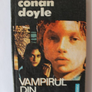 Arthur Conan Doyle - Vampirul din Sussex