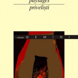 Benjamin Fondane - Privelisti/Paysages (editie bilingva, romano-franceza)