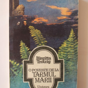 Birgitta Trotzig - O poveste de la tarmul marii