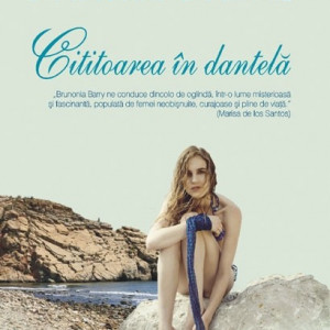 Brunonia Barry - Cititoarea in dantela