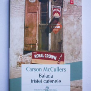 Carson McCullers - Balada tristei cafenele