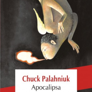 Chuck Palahniuk - Apocalipsa
