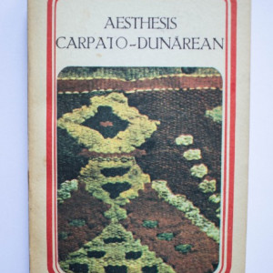 Colectiv autori - Aesthesis carpato-dunarean