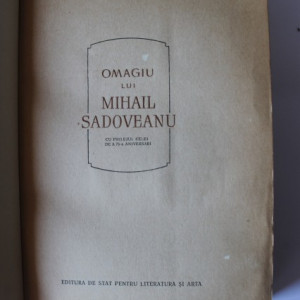 Colectiv autori - Omagiu lui Mihail Sadoveanu. 75 de ani.