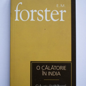 E. M. Forster - O calatorie in India