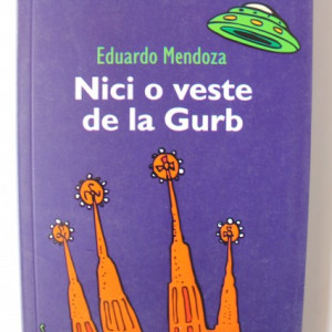 Eduardo Mendoza - Nici o veste de la Gurb