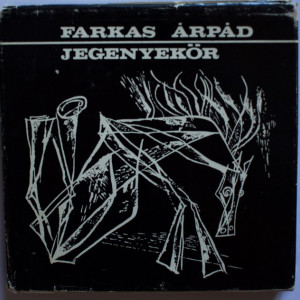 Farkas Arpad - Jegenyekor (editie hardcover)