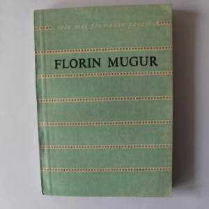 Florin Mugur - Dansul cu cartea. Cele mai frumoase poezii