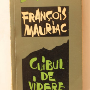 Francois Mauriac - Cuibul de vipere