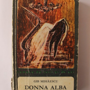 Gib Mihaescu - Donna Alba