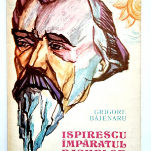 Grigore Bajenaru - Ispirescu imparatul basmelor
