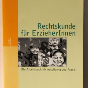 Heribert Renn - Rechtskunde fur ErzieherInnen (editie in limba germana)