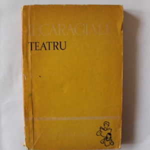 I. L. Caragiale - Teatru