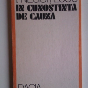I. Negoitescu - In cunostinta de cauza (texte politice)