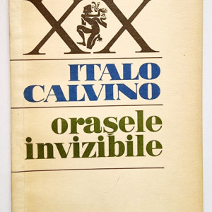 Italo Calvino - Orasele invizibile