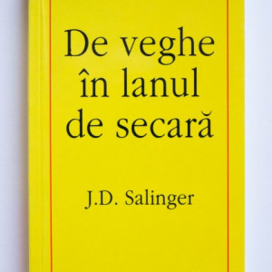 J. D. Salinger - De veghe in lanul de secara