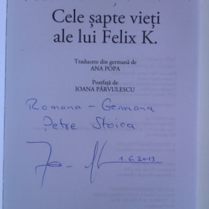 Jan Koneffke - Cele sapte vieti ale lui Felix K. (cu autograf)