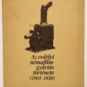 Jordaky Lajos - Az erdelyi nemafilmgyartas tortenete (1903-1930) (editie hardcover)
