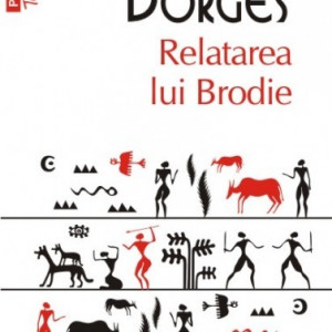 Jorge Luis Borges - Relatarea lui Brodie